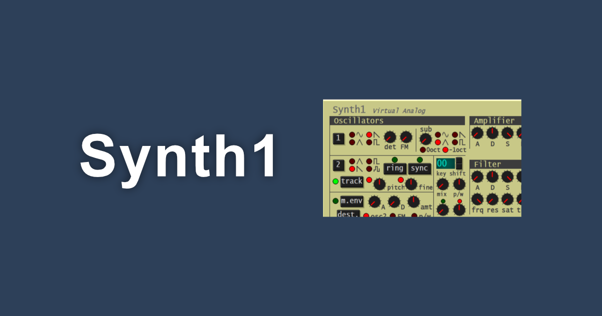 「Synth1の音が暗いと思ったときはToneノブを回すと良い」のサムネイル画像